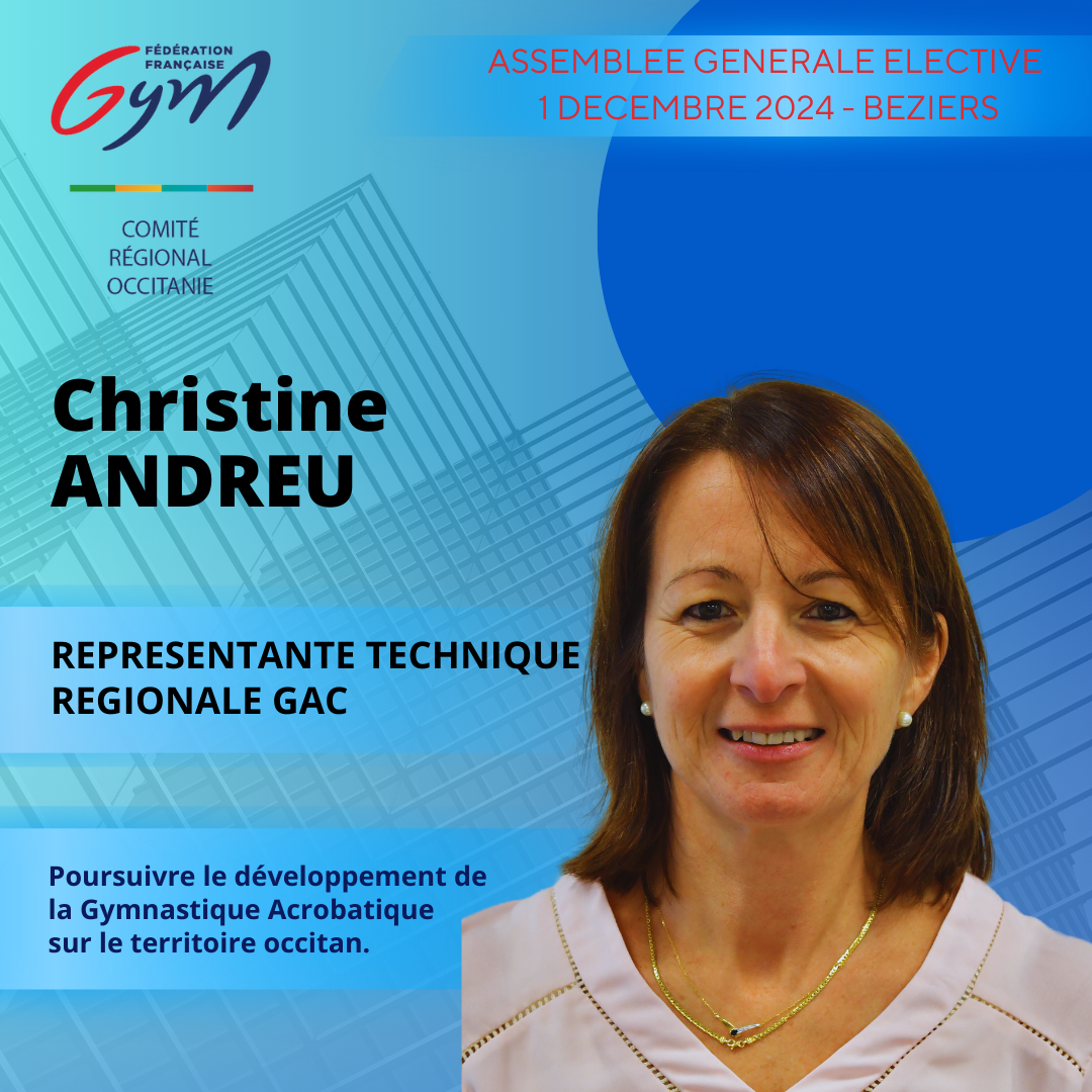 CHRISTINE ANDREU REPRESENTANTE TECHNIQUE REGIONALE GAC