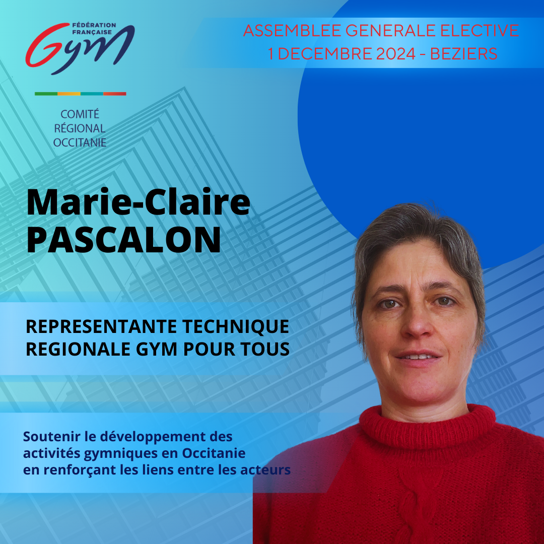 MARIE-CLAIRE PASCALON REPRESENTANTE TECHNIQUE REGIONALE GYM POUR TOUS