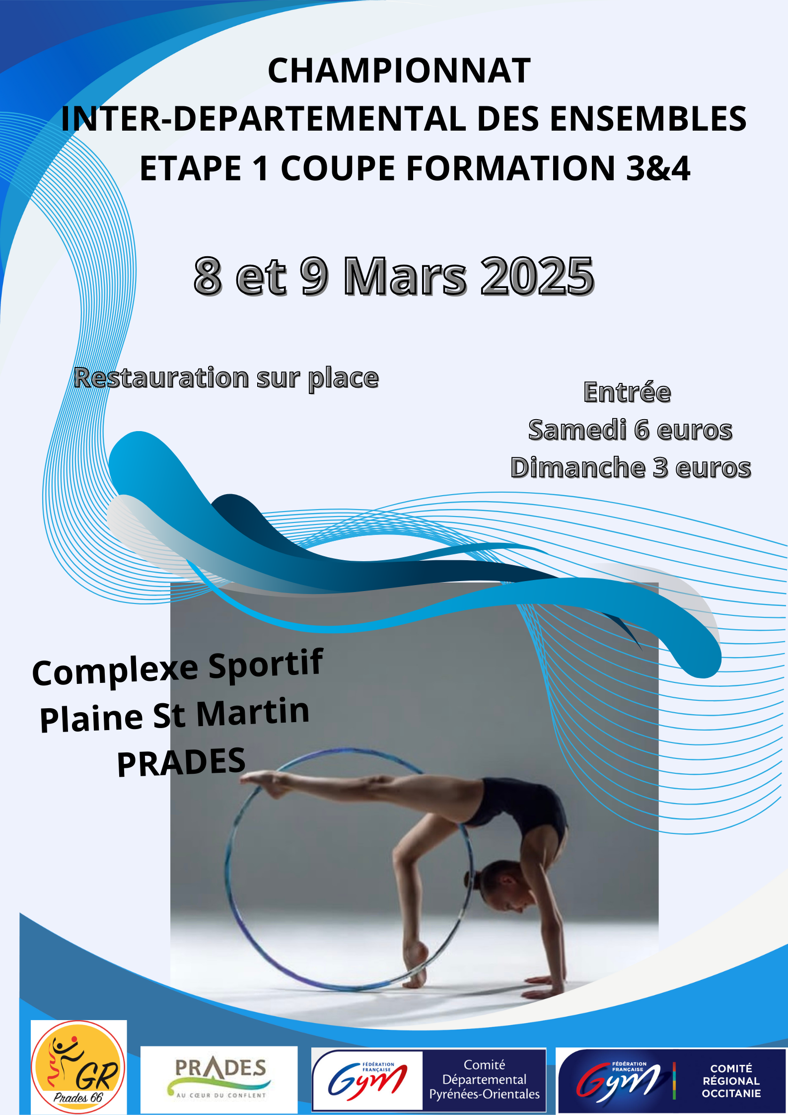 G​R - CHAMPIONNAT INTERDÉPARTEMENTAL EST DES Ensembles Nationaux - Fédéraux - CF 3 et 4 étape 1 LES 08 ET 09 MARS 2025 à PRADES