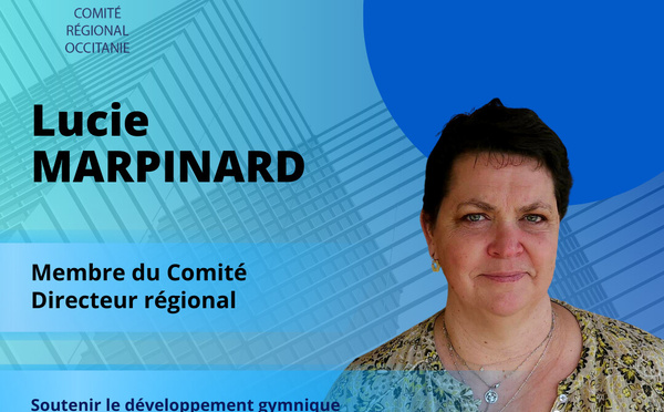 LUCIE MARPINARD MEMBRE DU COMITE DIRECTEUR REGIONAL